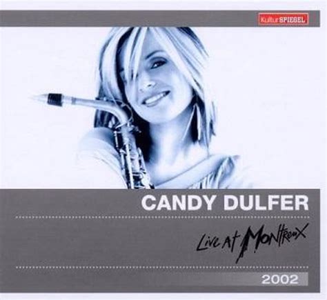Candy Dulfer Live At Montreux 2002 Candy Dulfer Cd