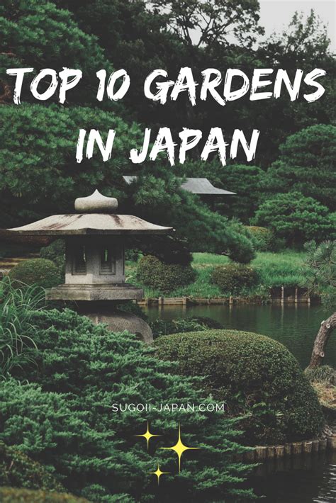 Top 10 Gardens In Japan Discover Our Selection The 10 Most Beautiful Japanese Gardens In Japan