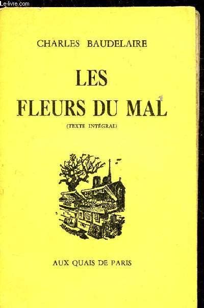 Les Fleurs Du Mal By Baudelaire Charles Bon Couverture Souple 1963 Le Livre