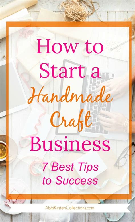 How to Start a Handmade Craft Business: 7 Best Tips | Craft business