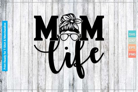 Mom Png Mom Life Svg Mothers Day Svg Mama Svg Sublimation Svg Files