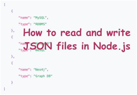 How To Read And Write Json Files In Node Js Vrogue Co