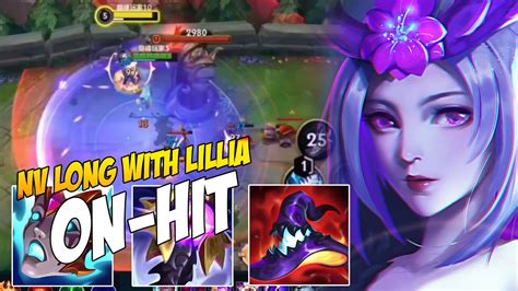 Nv Long Lillia Gameplay In China Server On Hit Lillia Build Youtube