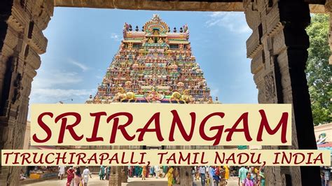 Trichy Sri Ranganathaswamy Temple History