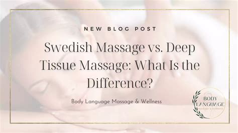 Swedish Massage Vs Deep Tissue Massage What Is The Difference