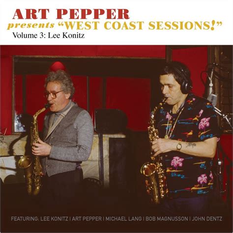 Art Pepper — The Complete Maiden Voyage Recordings Omnivore Recordings