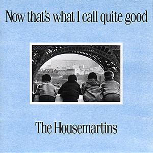 A little, white mouse appears on every page, for children to spot. Housemartins · Now ThatS What I Call Quite Good (Best Of ...