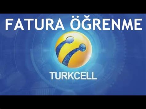 Turkcell Fatura Renme Youtube