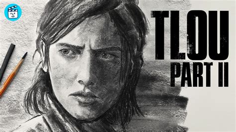 Drawing The Last Of Us Part Ii「ellie」charcoal Portrait｜jimmys Movie