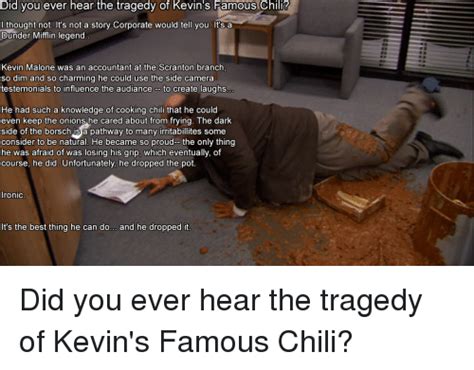 Kevin the office chili kevin s chili posters | redbubble. Did You Ever Hear the Tragedy of Kevin's Famous Chili ...