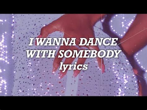 What do you think about song i wanna dance with somebody? Whitney Houston - I Wanna Dance With Somebody (Lyrics ...