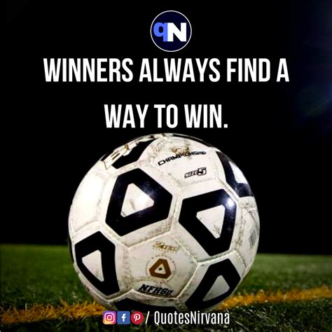 Winners Always Find A Way To Win Motivation Quote Motivation