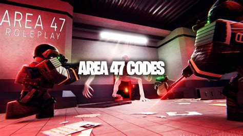 Roblox Area 47 Codes August 2022 Gamer Journalist