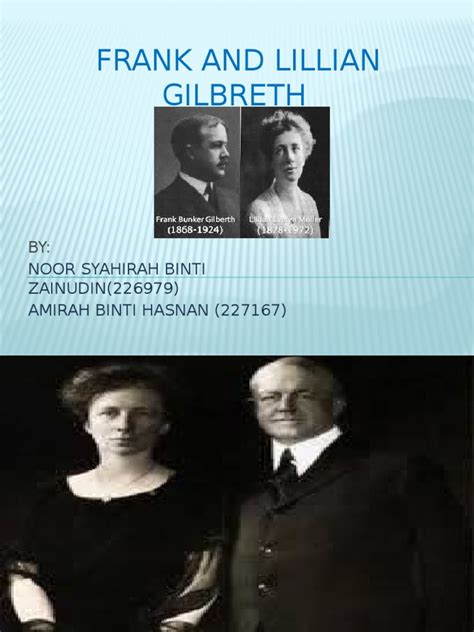 Frank And Lillian Gilbreth1 1pptx Human Factors And Ergonomics