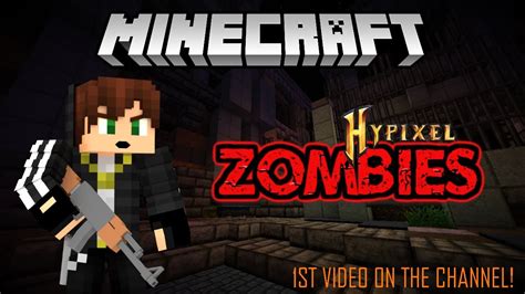 Minecraft Minigame Hypixel Zombies 1st Video On The Channel Youtube