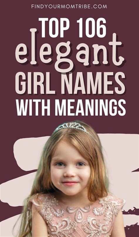 Top 106 Elegant Girl Names With Meanings