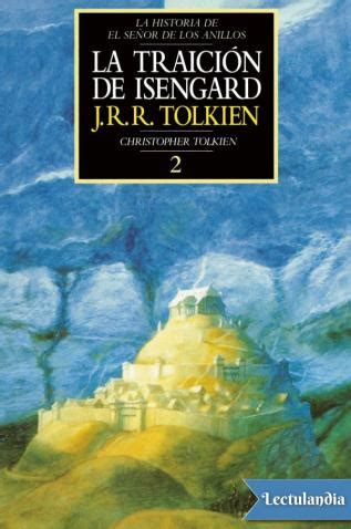 Esa noche, después de cenar, xianiyazi se sentó al lado de su madre y dijo con reticencia:. La traición de Isengard | J. R. R. Tolkien | Descargar ...