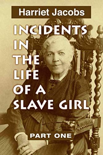 Incidents In The Life Of A Slave Girl Vol 1 Super Large Print Edition Specially Designed For
