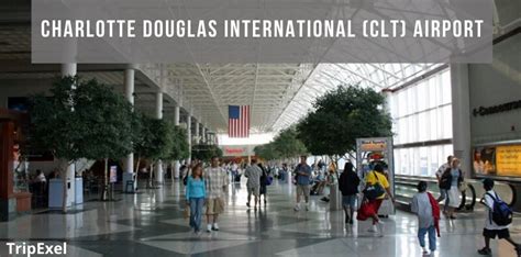 Charlotte Douglas International Clt Airport Guide Tripexel