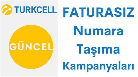Turkcell Faturas Z Numara Ta Ma Kampanya