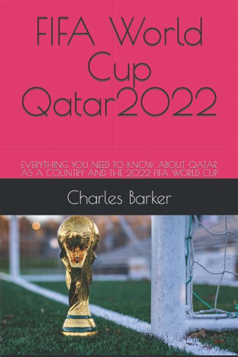 Buy Fifa World Cup Qatar2022 Everything You Need To Know About Qatar