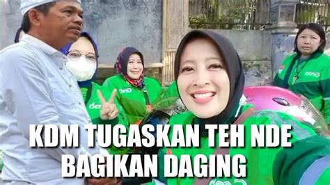 Kang Dedi Mulyadi Tugaskan Teh Nde Ojol Viral Bagikan Qurban Youtube