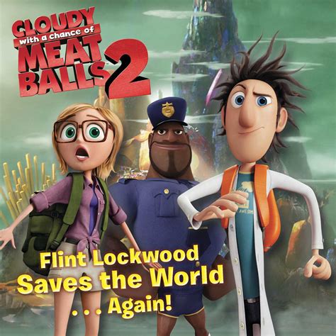 Bdg.) order your copy of. Flint Lockwood Saves the World . . . Again! eBook by ...