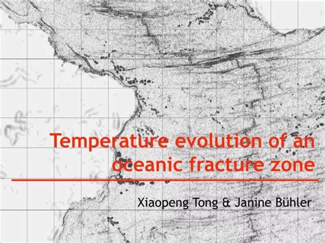 Ppt Temperature Evolution Of An Oceanic Fracture Zone Powerpoint