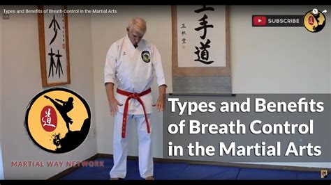 Types And Benefits Of Breath Control In The Martial Arts Youtube