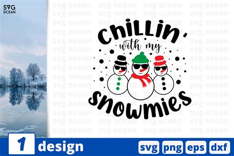 Chillin' with My Snowmies Graphic by SvgOcean · Creative Fabrica