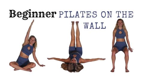 Beginner Full Body Pilates On The Wall Youtube