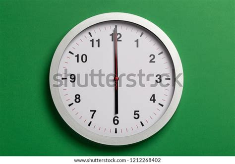 Clock Shows Six Oclock Stock Photo Shutterstock