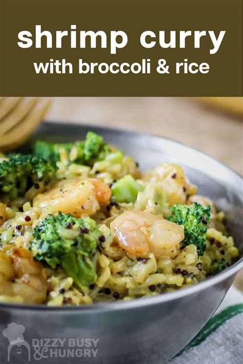 Shrimp Curry With Broccoli And Rice Dizzy Busy And Hungry