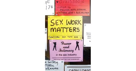 Sex Work Matters Exploring Money Power And Intimacy In The Sex