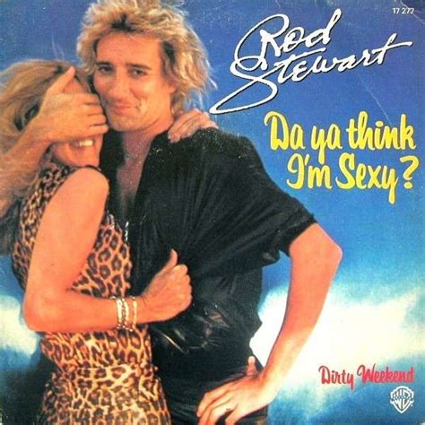 Da ya think i m sexy Rod Stewart 7 SP 売り手 tricmic59 Id