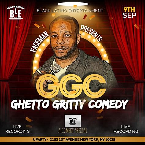 Faceman Presents Ghetto Gritty Comedy U Party New York 9 September