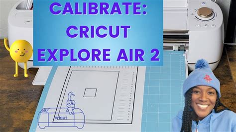 🤓how To Calibrate Cricut Explore Air 2 For Print Then Cut🤓 Youtube