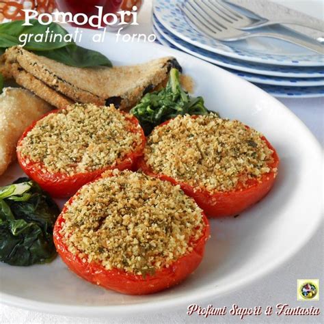 Check spelling or type a new query. Pomodori gratinati al forno Blog Profumi Sapori & Fantasia ...