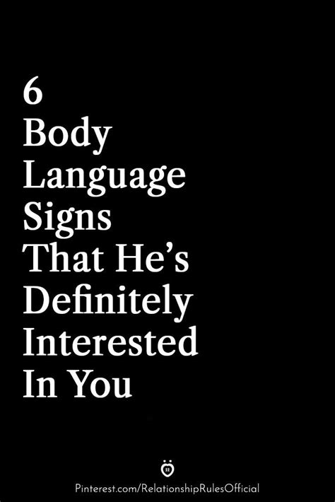 Body Language Signs That Hes Definitely Interested In You In