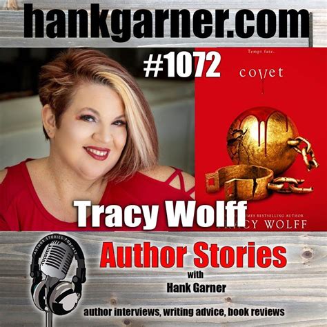 Tracy Wolff Returns With Covet Author Stories Podcast Episode 1072