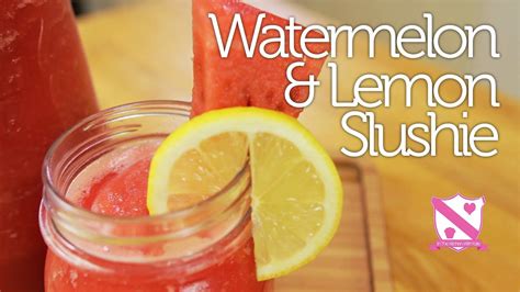 Watermelon And Lemon Slushie Youtube
