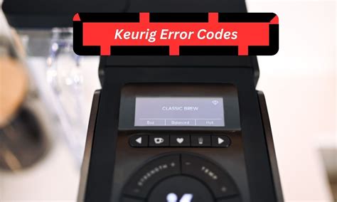 Keurig Error Codes