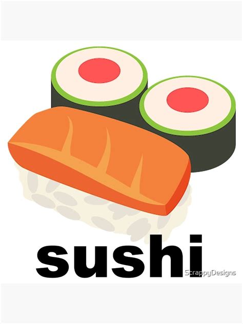 Sushi Emoji With Text Art Print By Scrappydesigns Redbubble