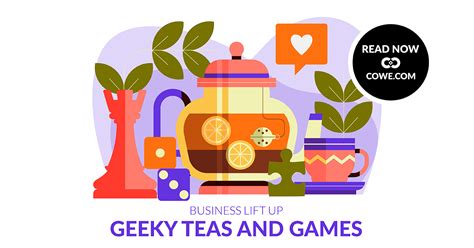 Business Lift Up Geeky Teas And Games