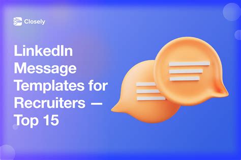 Top15 Linkedin Message Templates For Recruiters — Best Examples For