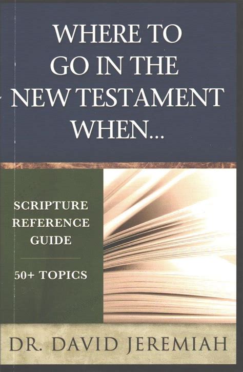 Where To Go In The New Testament When Scripture Reference Guide