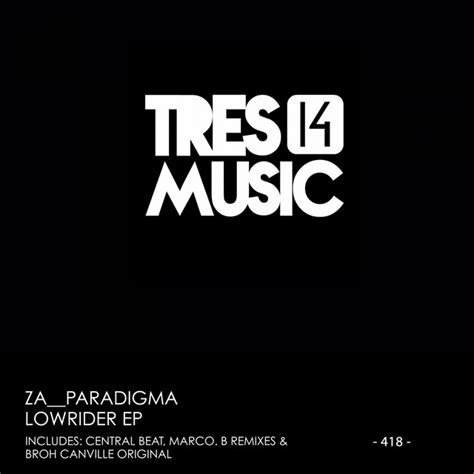 Low Rider Ep Ep By Zaparadigma Spotify