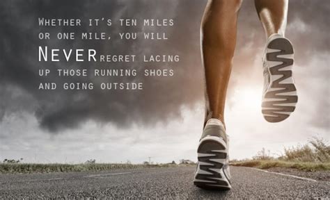 15 Motivational Running Quotes With Pictures To Keep You