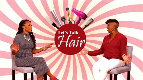 Lets Talk Hair Wide Lets Talk Hair Tv Show