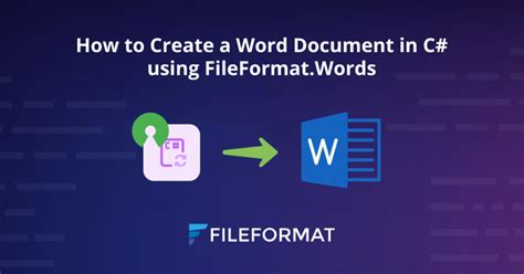 How To Create A Word Document In C Using Fileformatwords File